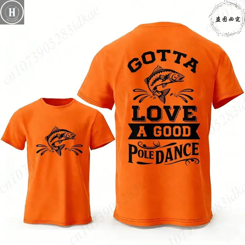 Gotta Love A Good Pole Dance Funny Fishing T-Shirt Men's Casual Short Sleeve Tees Streetwear Aesthetic Clothing for Fishermen HALALZEN