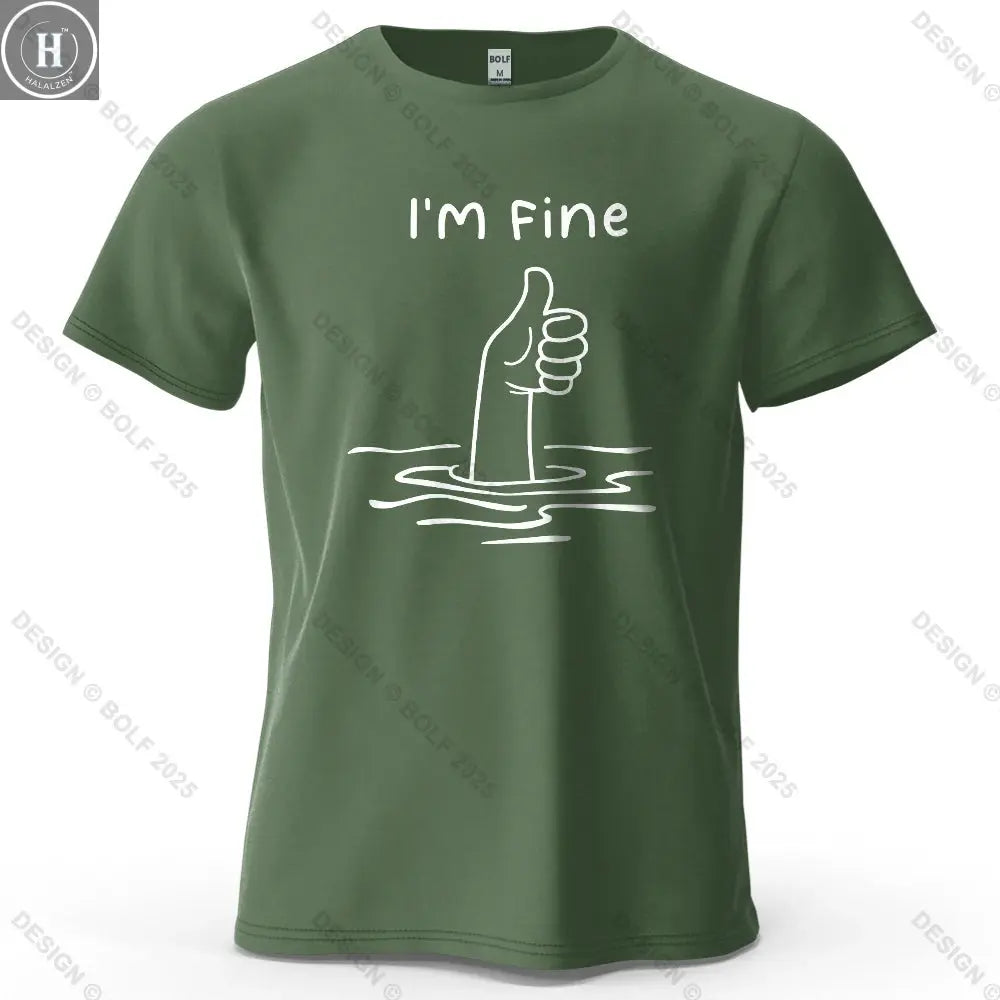 I'm Fine Funny Printed Men's T-Shirt 100% Cotton Oversized Minimalist Cartoon Graphic Tees for Women Tops Tees Streetwear HALALZEN