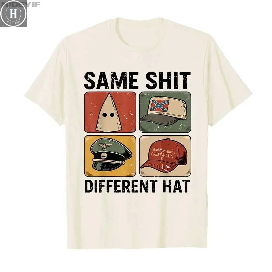 Same Shit Different Hat Funny Quote Hat T-shirt for Men Women Cotton T Shirts Short Sleeve Tops HALALZEN