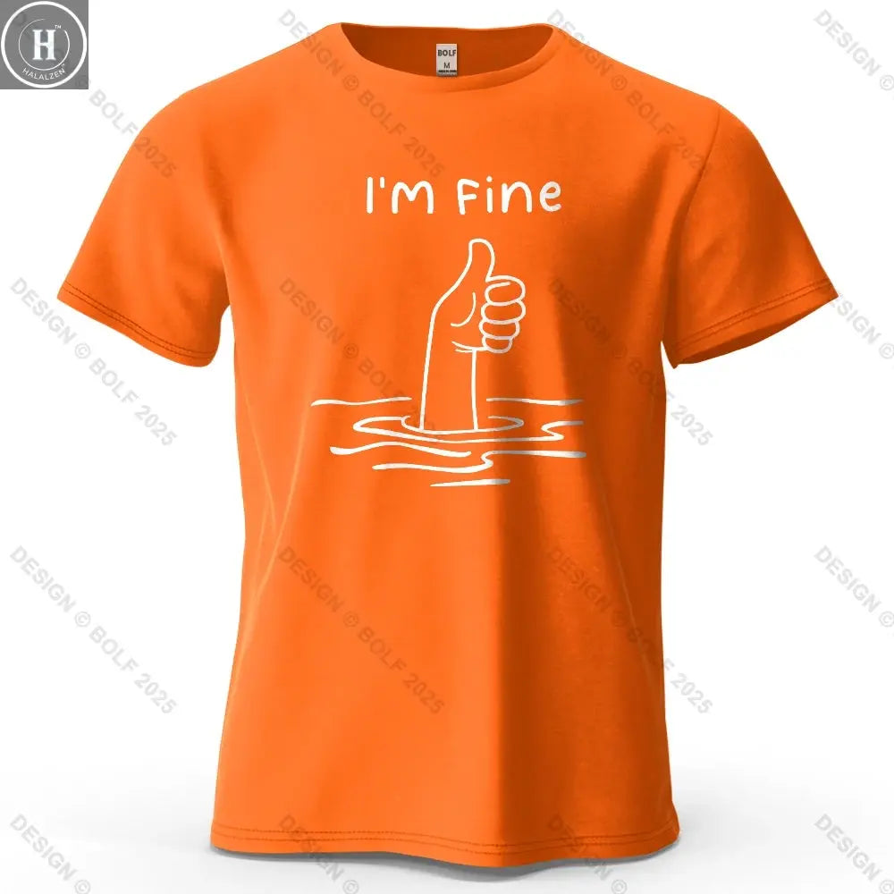 I'm Fine Funny Printed Men's T-Shirt 100% Cotton Oversized Minimalist Cartoon Graphic Tees for Women Tops Tees Streetwear HALALZEN