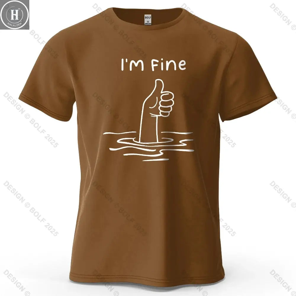 I'm Fine Funny Printed Men's T-Shirt 100% Cotton Oversized Minimalist Cartoon Graphic Tees for Women Tops Tees Streetwear HALALZEN