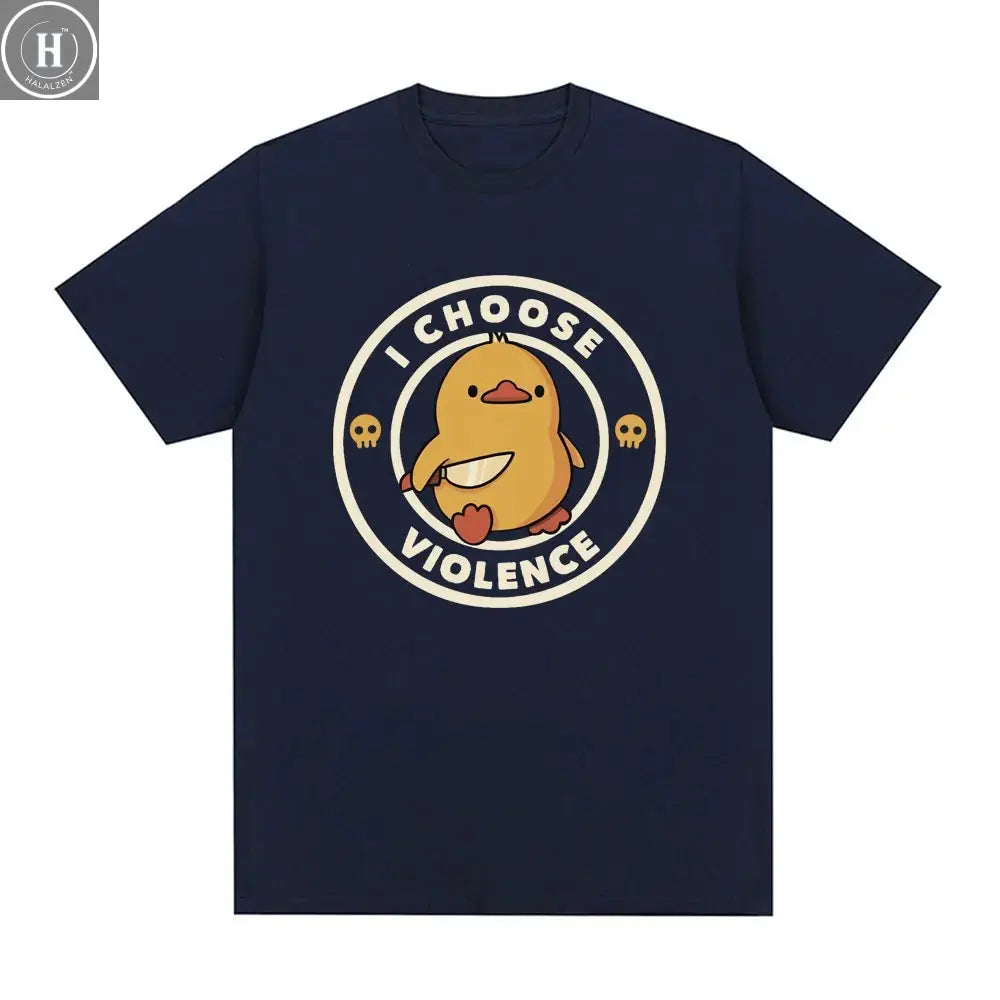 I Choose Violence T Shirt Funny Duck Humor Slogan Short Sleeve T-shirts Men Women 100% Cotton Loose Oversized T-shirt Streetwear HALALZEN
