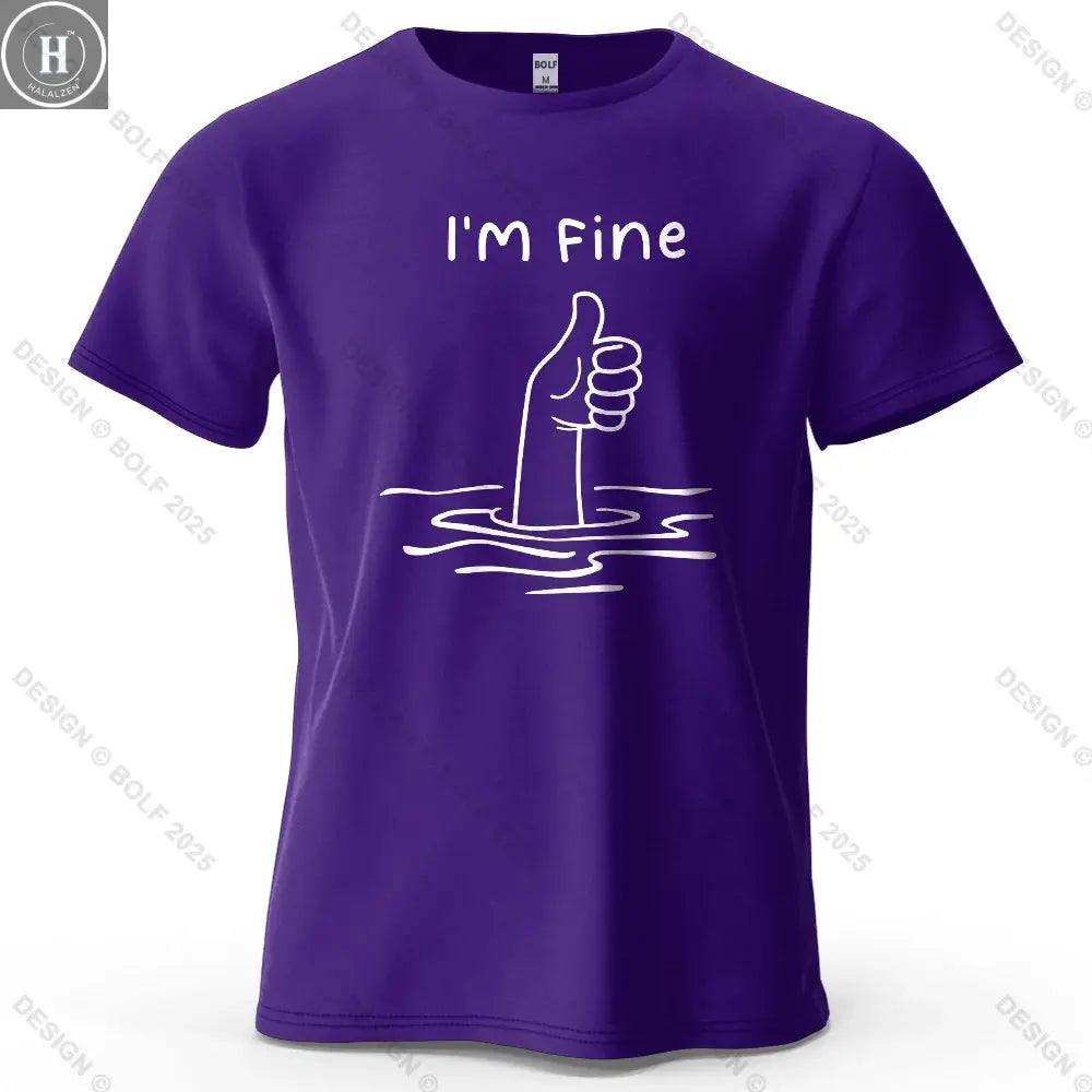 I'm Fine Funny Printed Men's T-Shirt 100% Cotton Oversized Minimalist Cartoon Graphic Tees for Women Tops Tees Streetwear HALALZEN