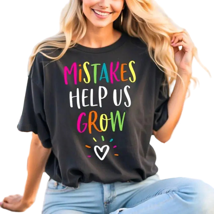 Mistakes Help Us Grow T-Shirt Motivational Graphic Tee Unisex Positive Vibes Apparel Inspirational Gift for Students Teachers