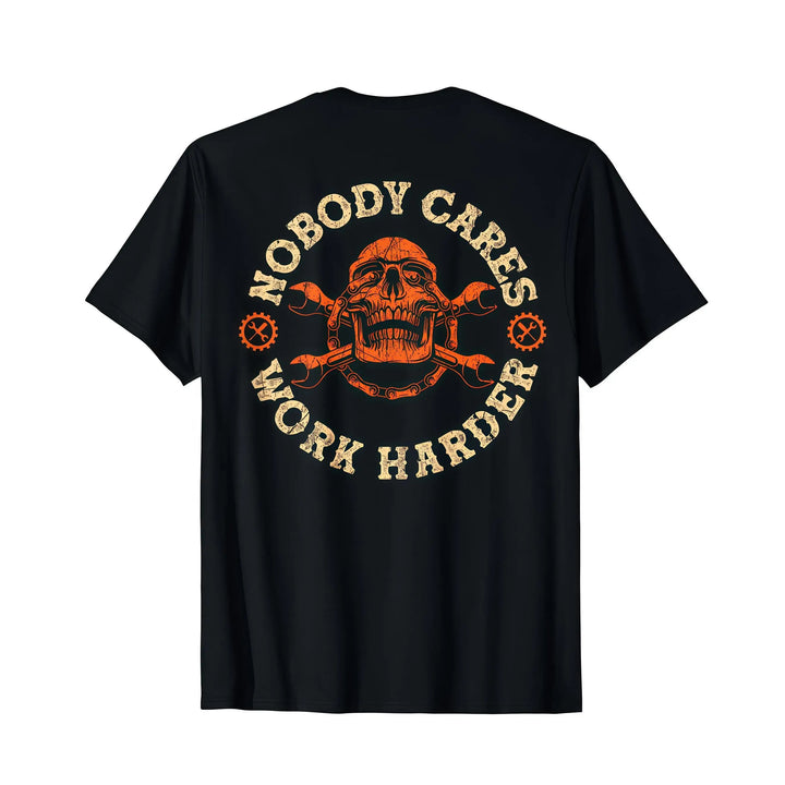 Nobody Cares Work Harder Shirt Skull Wrench Graphic Tee 2025 Gift for Men Garage Mechanic Blue Collar Motivational T-Shirt