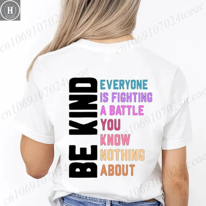 Be Kind Everyone Is Fighting Printing T-shirts for Women Clothing Be Kind Graphic Tops Short Sleeve 2026 Casual Wear Tee Tops HALALZEN