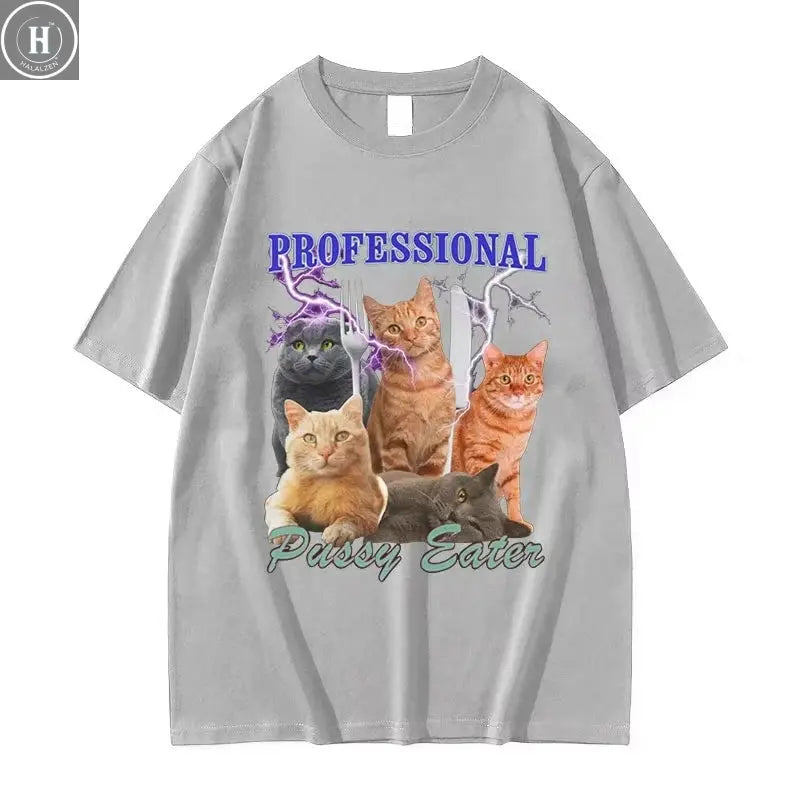 Professional Pussy Eater Funny Cat Lover Tee Shirt Men's Casual Fashion Clothing T-shirt Unisex 100% Cotton Oversized T Shirts HALALZEN