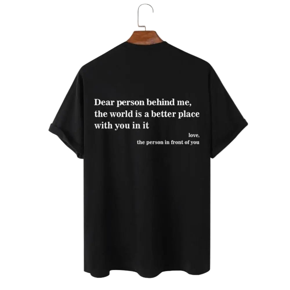 Positive Back Print T-Shirt "Dear Person Behind Me" Kindness Quote Tee, Motivational Streetwear Gift for Women, Good Vibes Top