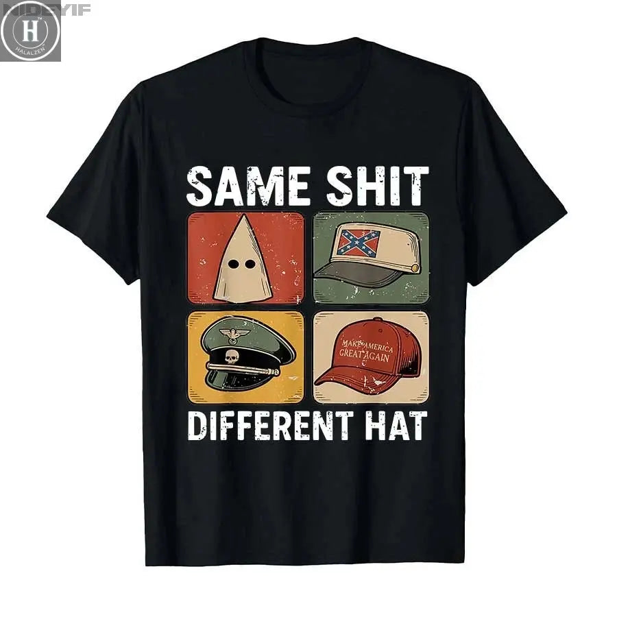 Same Shit Different Hat Funny Quote Hat T-shirt for Men Women Cotton T Shirts Short Sleeve Tops HALALZEN