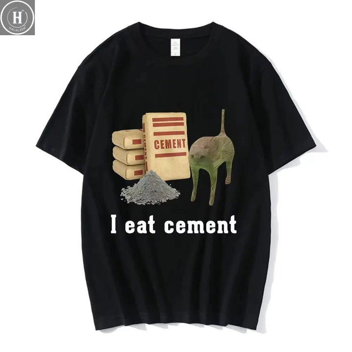 I Eat Cement Cat Funny Meme T Shirts Men Women Clothing Fashion Vintage Short Sleeve T Shirts High Quality Cotton Loose T-shirts HALALZEN