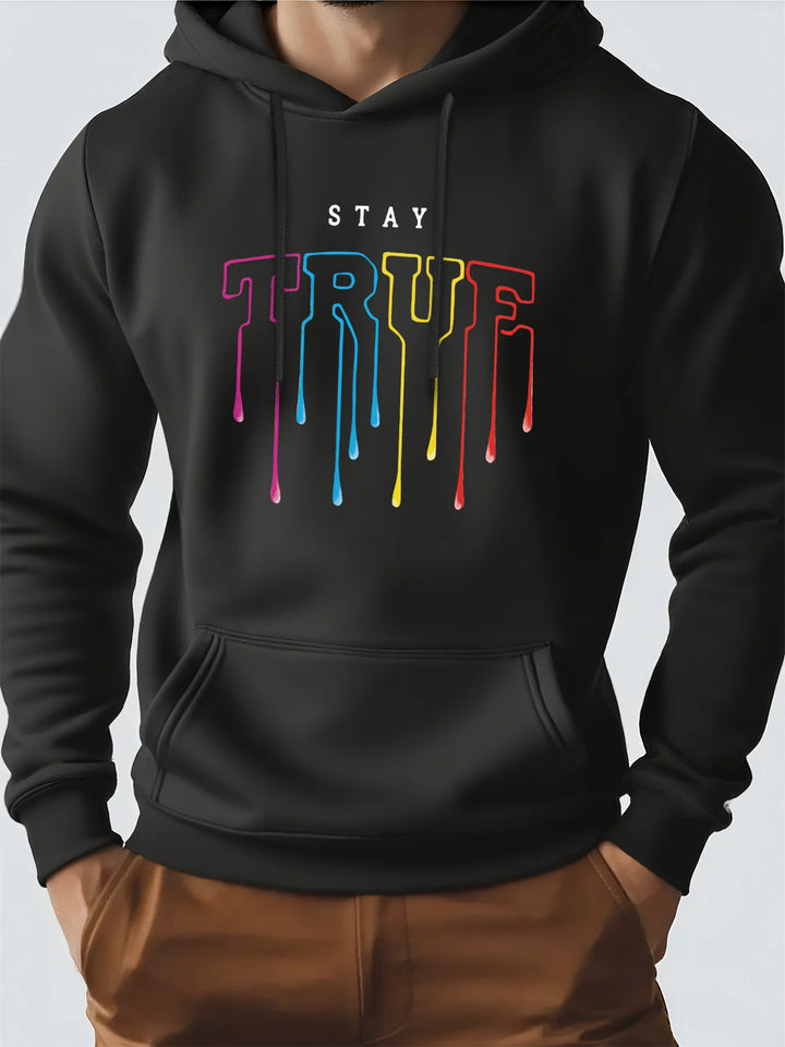 Hoodie for Men, Streetwear, Front Print, Stay True Drip Design Graphic Hoodies for Men, Suitable for Spring, Autumn, and Winter Sweatshirt